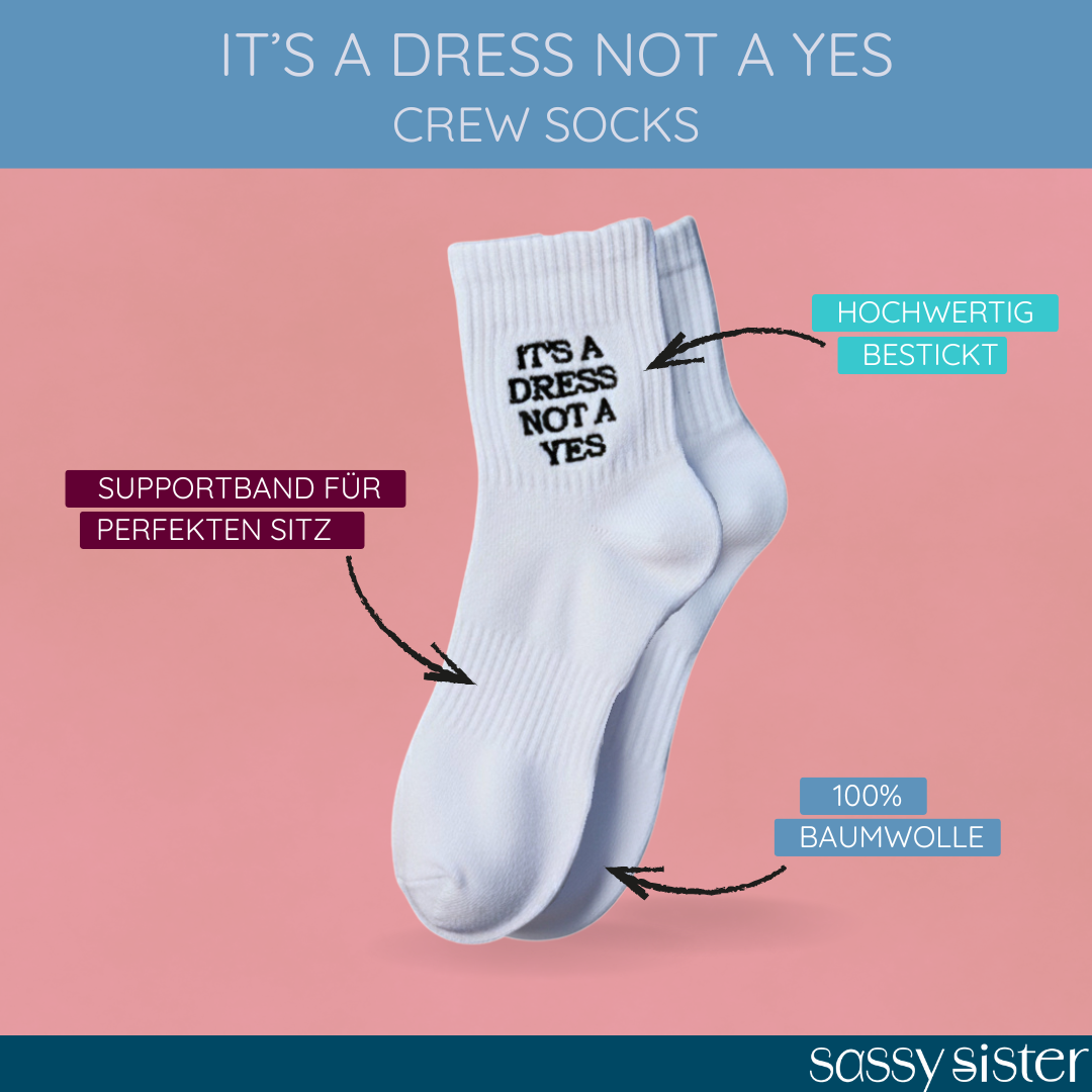 IT‘S A DRESS NOT A YES