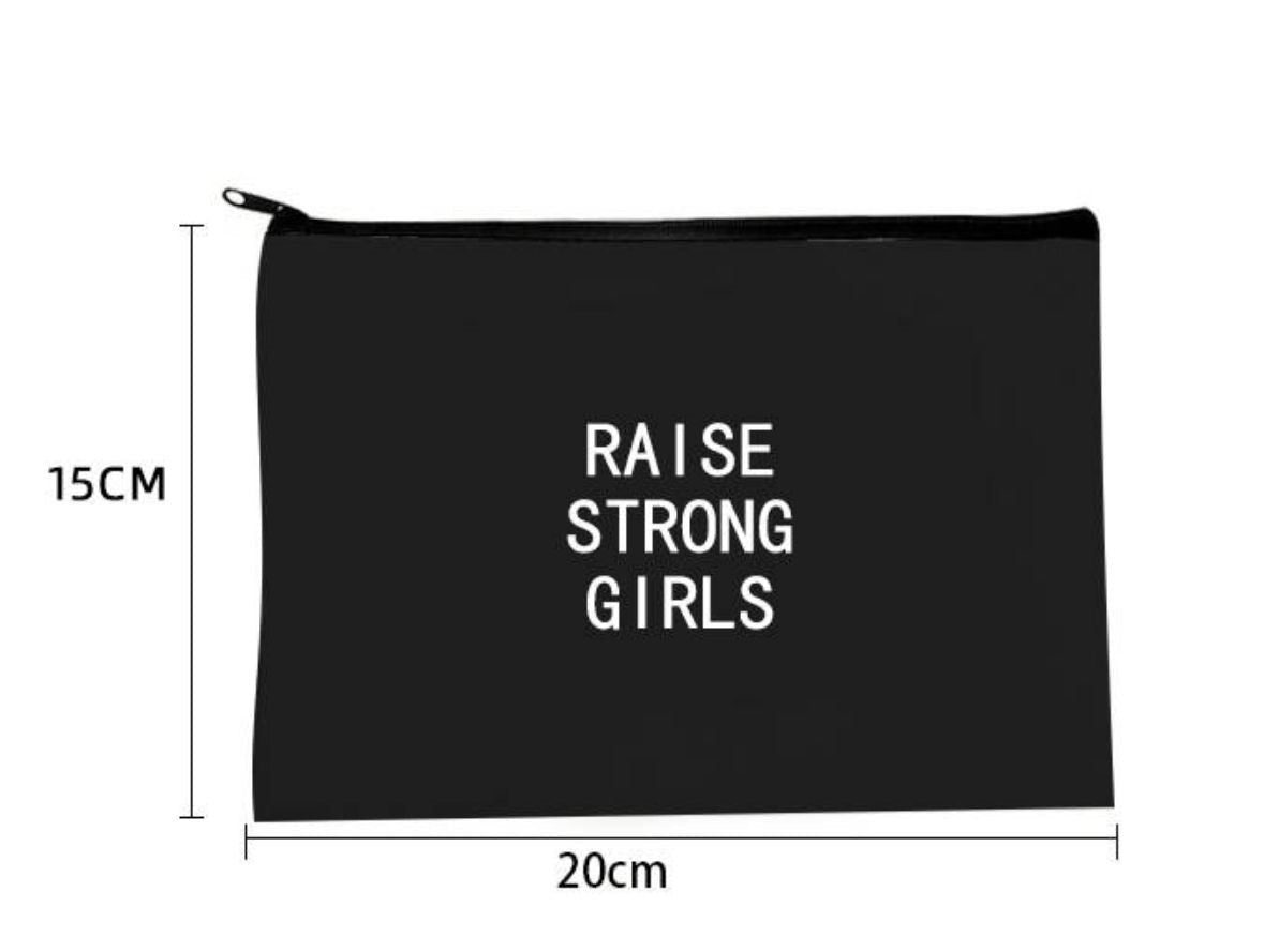 RAISE STRONG GIRLS, NOT QUIET GIRLS