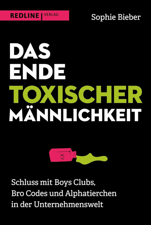 Das Ende toxischer Männlichkeit: Schluss mit Boys Clubs, Bro Codes und Alphatierchen in der Unternehmenswelt